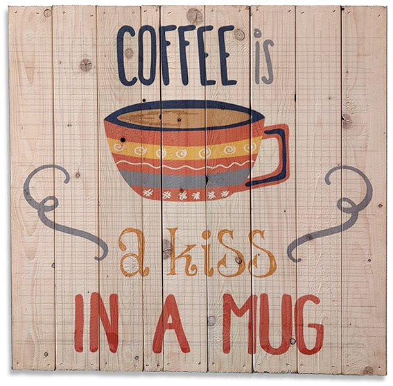kiss in a mug lavet på plankeboard, fås i flere størrelser.